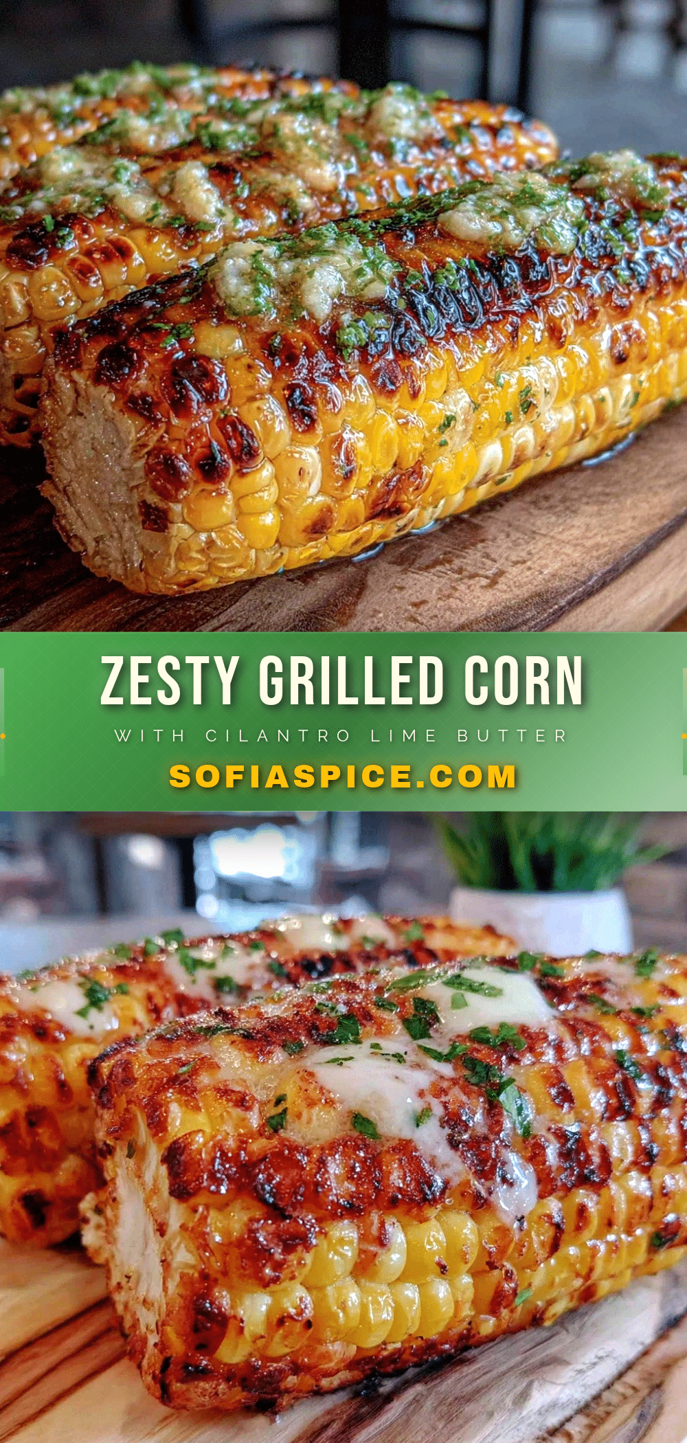 grilled corn on the cob with cilantro lime butter recipe